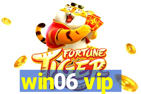 win06 vip